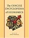 Books : CONCISE ENCYCLOPEDIA OF ECONOMICS, THE