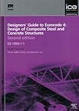 Designers' guide to Eurocode 4 : design of composite steel and concrete structures EN 1994-1-1