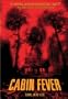 Cabin Fever