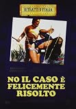 No Il Caso E` Felicemente Risolto