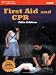 First Aid and CPR Essentials 5th Edition