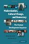 Modernization, Cultural Change, and Democracy: The Human Development Sequence