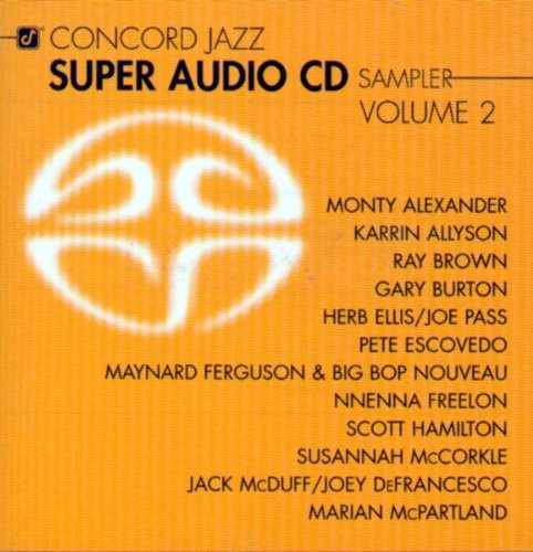 Vol. 2-Concord Jazz Super Audio CD Sampler by Concord Jazz Super Audio CD Sampler