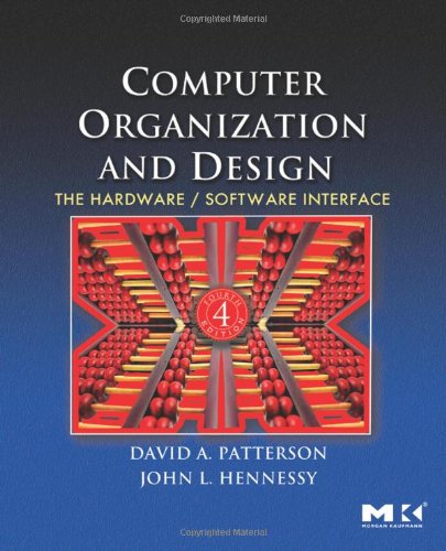 image of Computer Organization and Design, Fourth Edition: The Hardware/Software Interface (The Morgan Kaufmann Series in Computer Architecture and Design)
