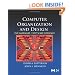 Computer Organization and Design, Fourth Edition: The Hardware/Software Interface (The Morgan Kaufmann Series in Computer Architecture and Design)