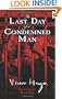 The Last Day of a Condemned Man