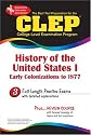 CLEP History of the United States I (REA) (Test Preps)