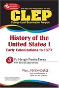 CLEP History of the United States I (REA) (Test Preps)