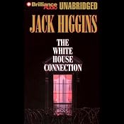 The White House Connection: Sean Dillon #7 | Jack Higgins