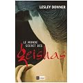 Le monde secret des geishas