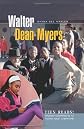 Walter Dean Myers (Teen Reads: Student Companions to Young Adult Literature)