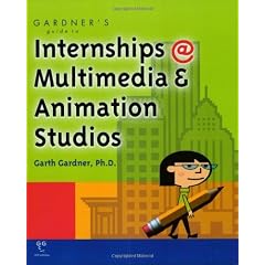 Gardener's Guide to Internships   Multimedia & Animation Studios