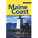 Kayaking the Maine Coast: A Paddler's Guide to Day Trips from Kittery to Cobscook (Second Edition)