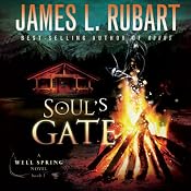 Soul's Gate: A Well Spring Novel, Book 1 | [James Rubart]