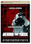 Behind the Mask: The Story of The People Who Risk Everything to Save Animals