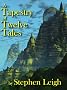 A Tapestry of Twelve Tales
