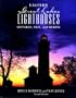 Eastern Great Lakes Lighthouses, 2nd: Ontario, Erie, and Huron