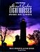 Eastern Great Lakes Lighthouses, 2nd: Ontario, Erie, and Huron
