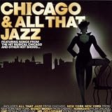 Chicago & All That Jazz