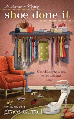 Shoe Done It (An Accessories Mystery)
