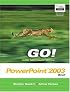 GO! with Microsoft Office PowerPoint 2003 Brief (Go Series)