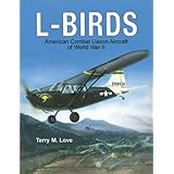 l birds american combat liaison aircraft of world war ii