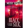 Black Silk
