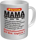 Rahmenlos® Kaffeebecher - Firma Mama GmbH - Fun Tasse Geschenk Muttertag