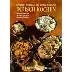 Indisch Kochen. Original- Rezepte, die sicher gelingen
