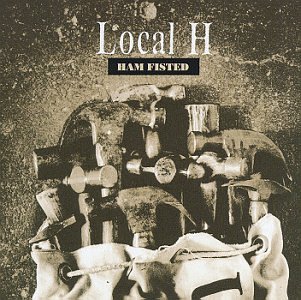 Local H - Ham Fisted - Zortam Music