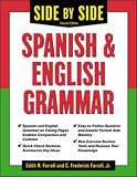 Side-By-Side Spanish and English Grammar (Side-By-Side Grammar)