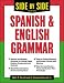 Side-By-Side Spanish and English Grammar (Side-By-Side Grammar)