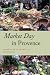 Market Day in Provence (Fieldwork Encounters and Discoveries)