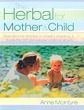 The Herbal for Mother and Child