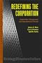 Redefining the Corporation: Stakeholder Management and Organizational Wealth (Stanford Business Books)