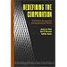 Redefining the Corporation: Stakeholder Management and Organizational Wealth (Stanford Business Books)