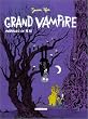 Grand Vampire, tome 2 : Mortelles en t�te