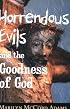 Horrendous Evils and the Goodness of God (Cornell Studies in the Philosophy of Religion)