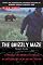 The Grizzly Maze: Timothy Treadwell's Fatal Obsession with Alaskan Bears