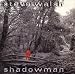 Shadowman-Shadowman