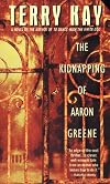The Kidnapping of Aaron Greene