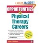 Opportunities in Physical Therapy Careers (Opportunities InSeries)
