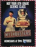 MythBusters - Movie Poster - 11 x 17