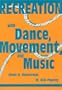 Recreation With Dance, Movement, and Music