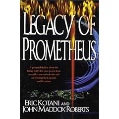 The Legacy of Prometheus
