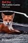 Red fox: The Catlike Canine (Smithsonian Nature Book)