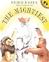 The Mightiest (Picture Puffin)
