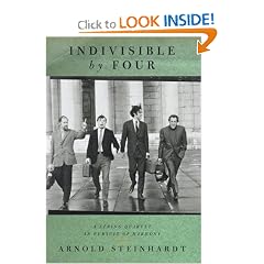 Indivisible by Four : A String Quartet in Pursuit Of Harmony
