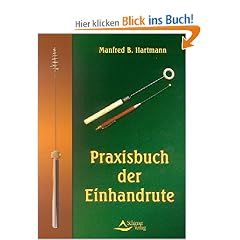 Das Praxisbuch der Einhandrute