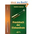 Das Praxisbuch der Einhandrute